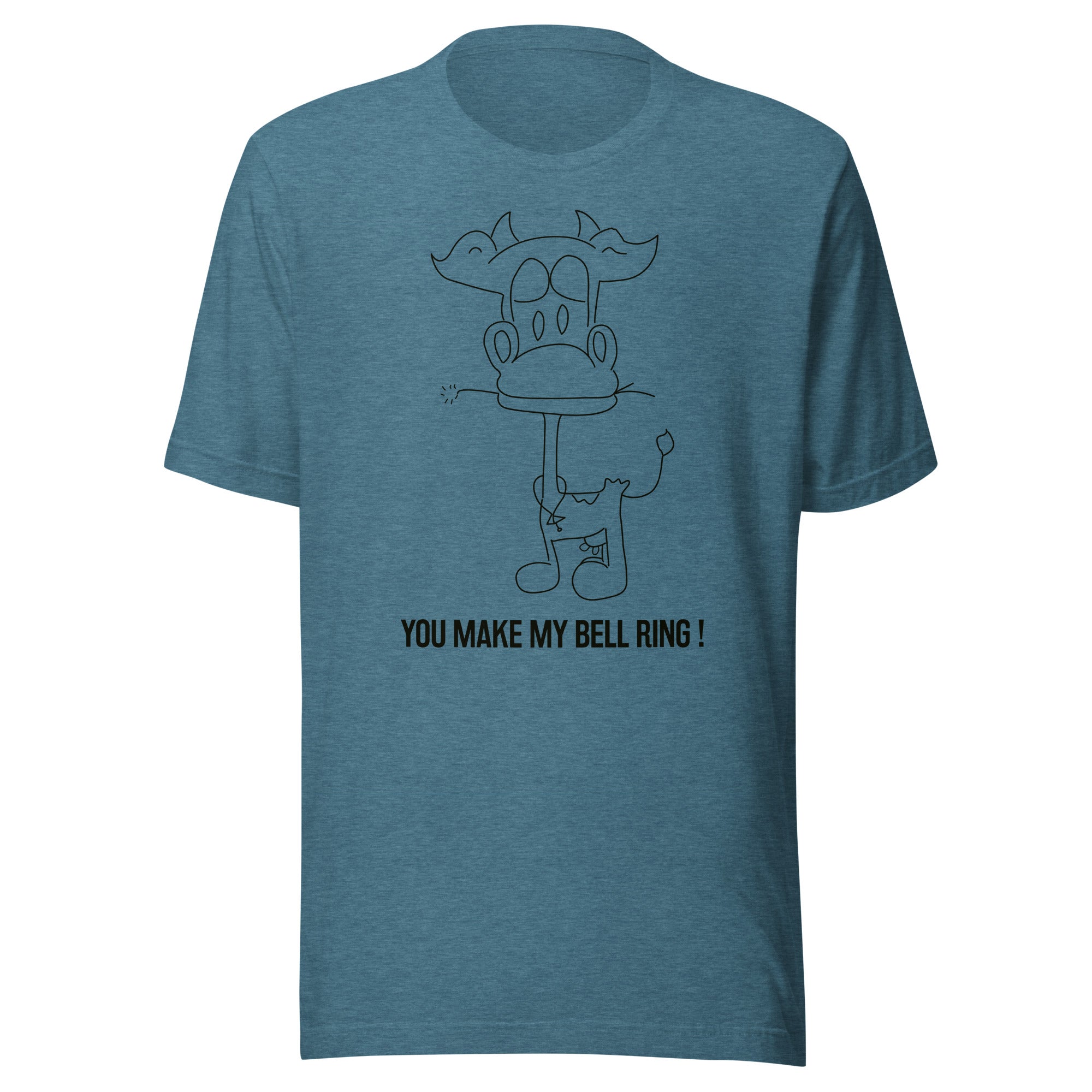 You Make My Bell Ring - Unisex T-shirt