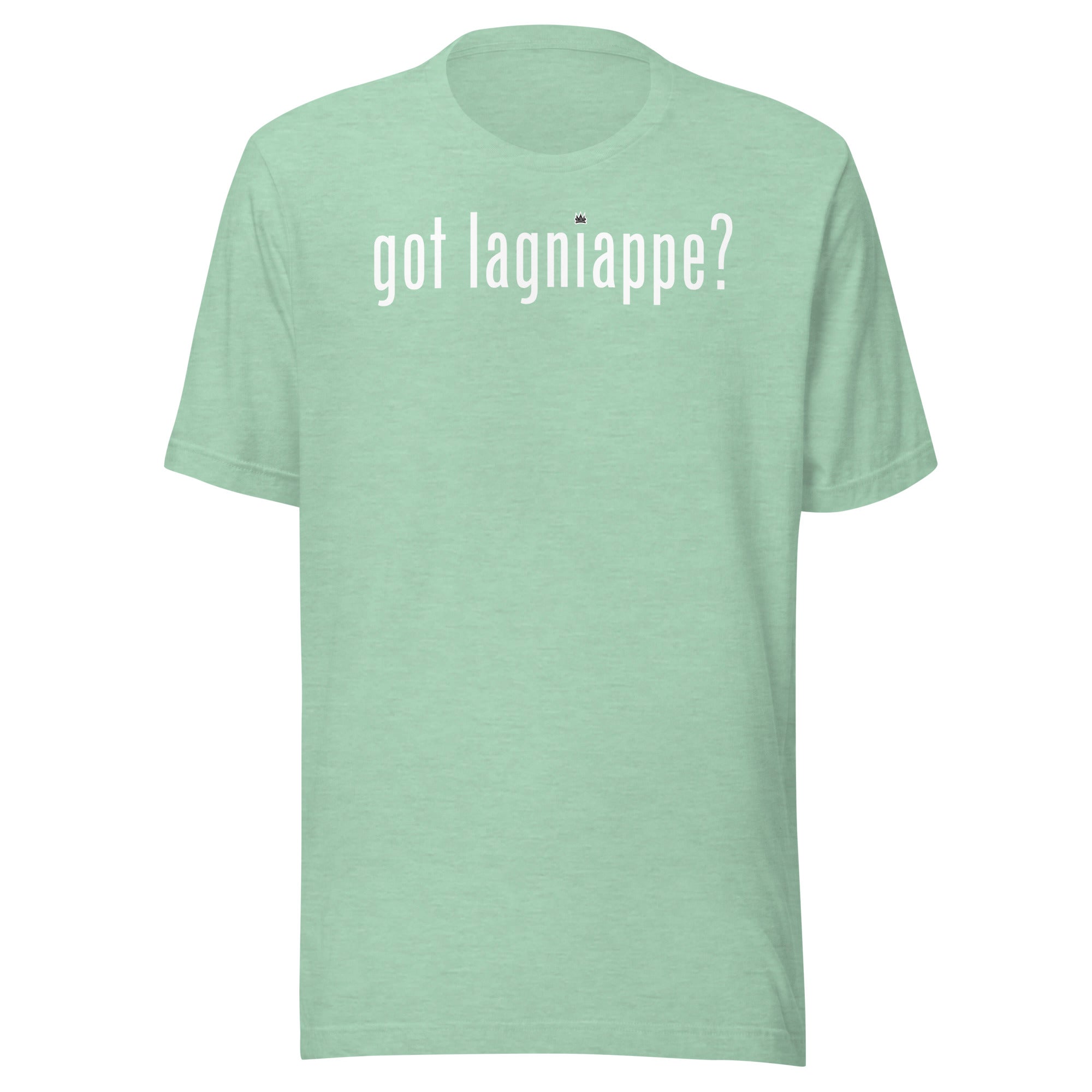 Got Laginappe? - Unisex t-shirt