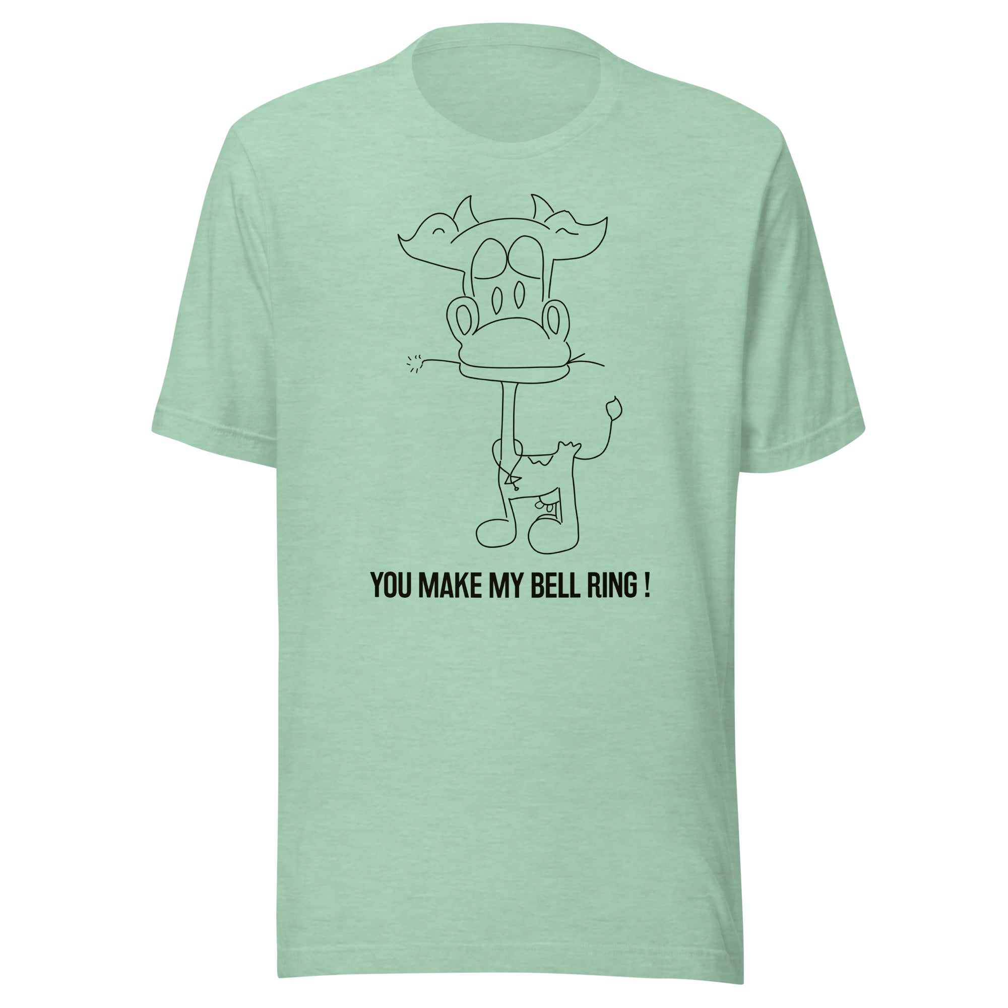 You Make My Bell Ring - Unisex T-shirt