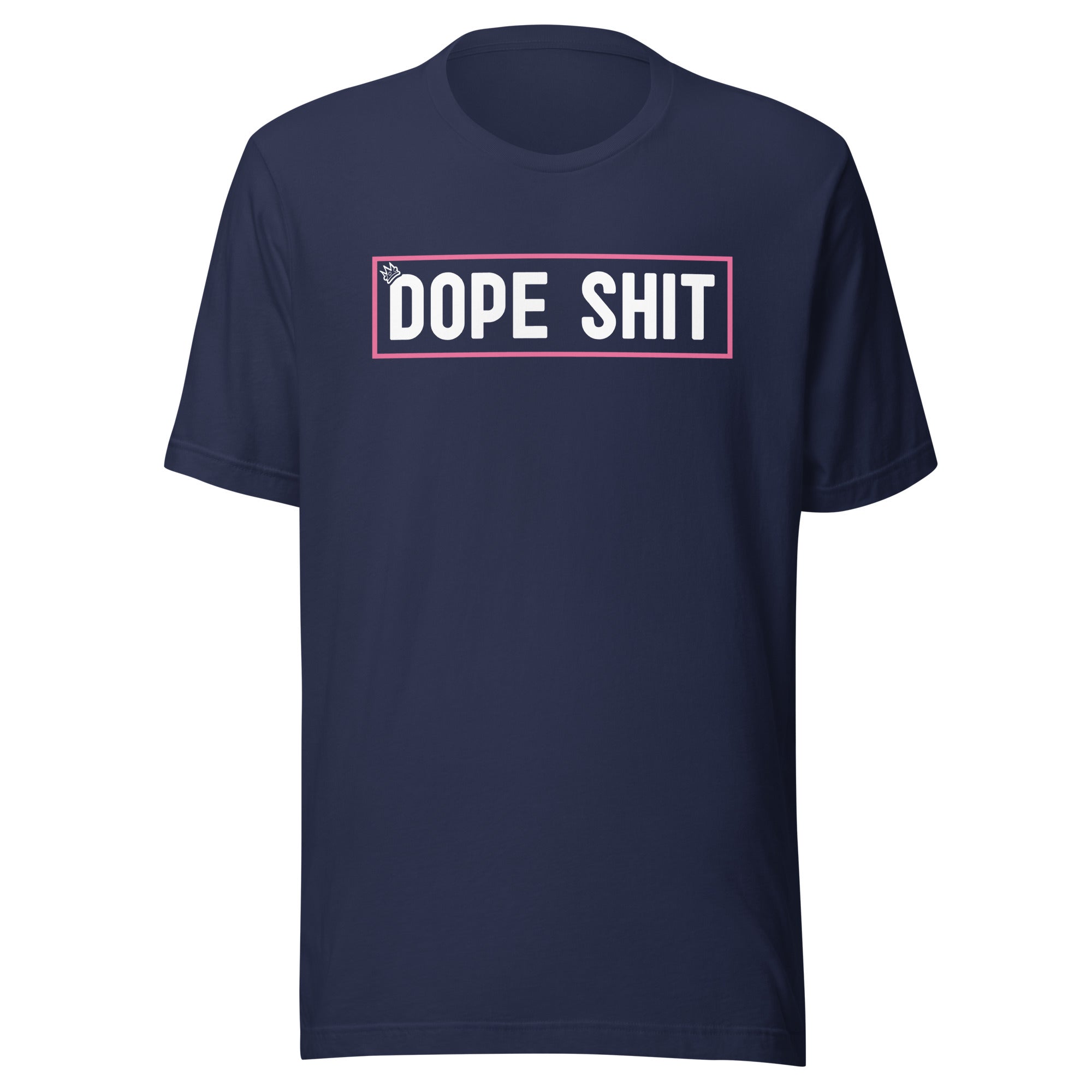 Dope Shit - Unisex T-shirt