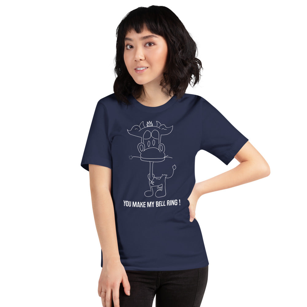 You Make My Bell Ring | Short-Sleeve Unisex T-Shirt