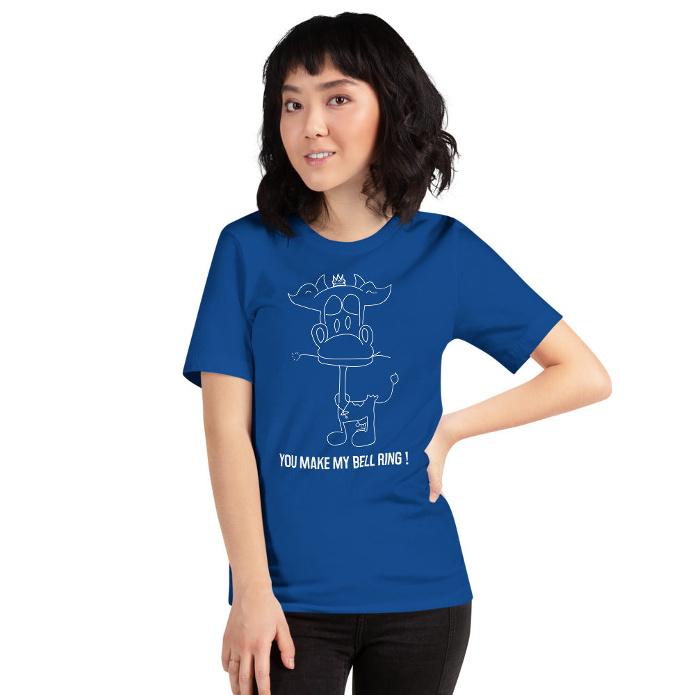 You Make My Bell Ring | Short-Sleeve Unisex T-Shirt