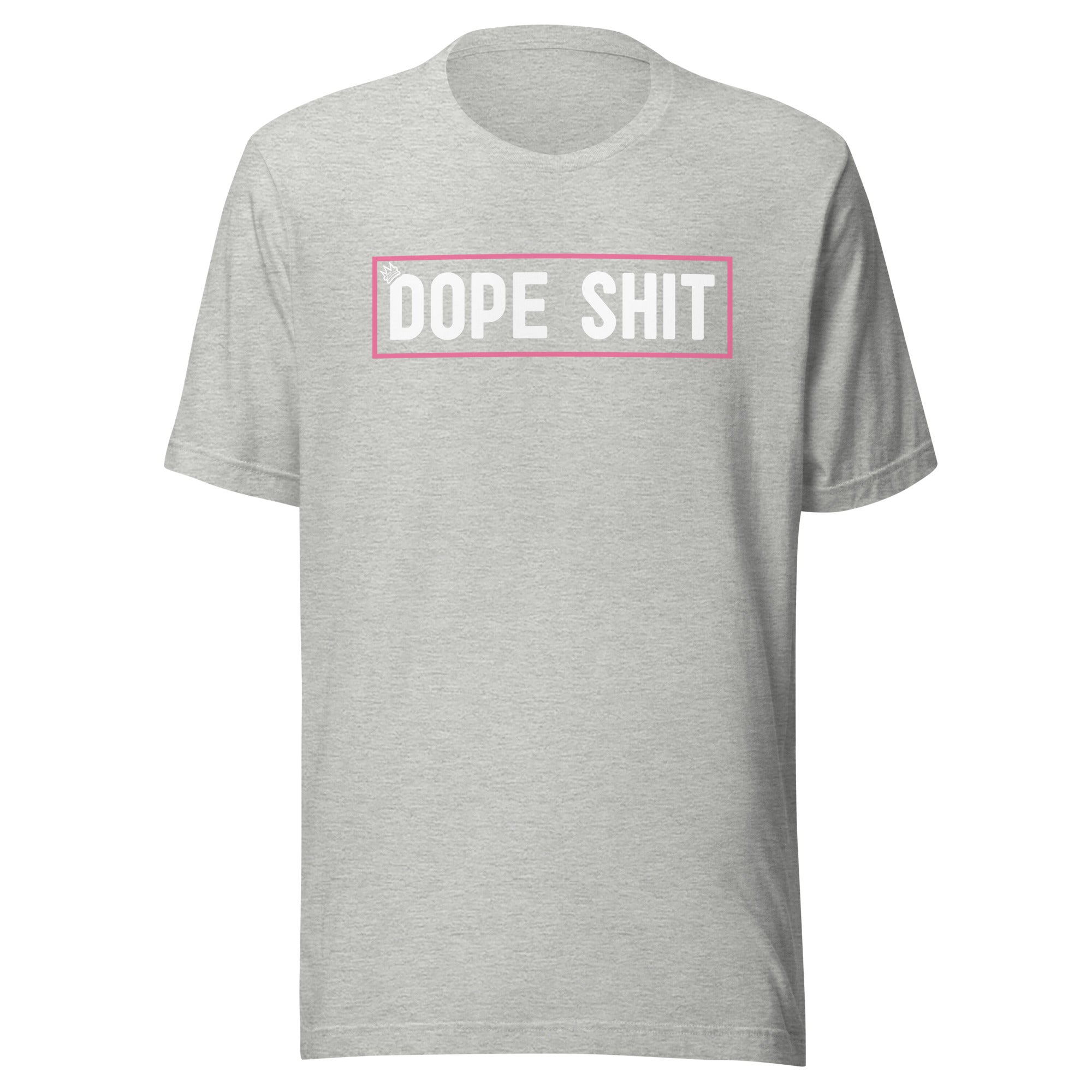 Dope Shit - Unisex T-shirt