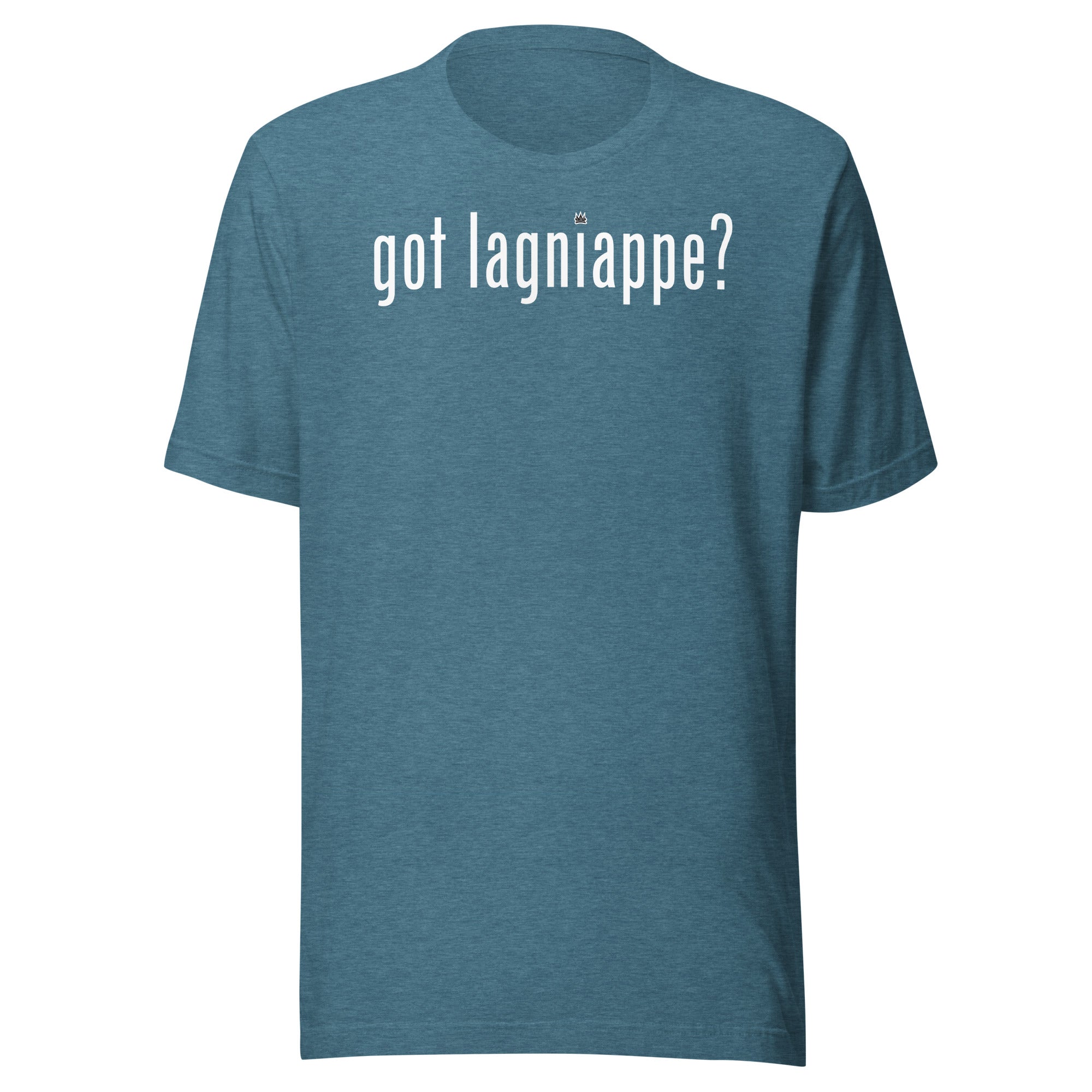 Got Laginappe? - Unisex t-shirt