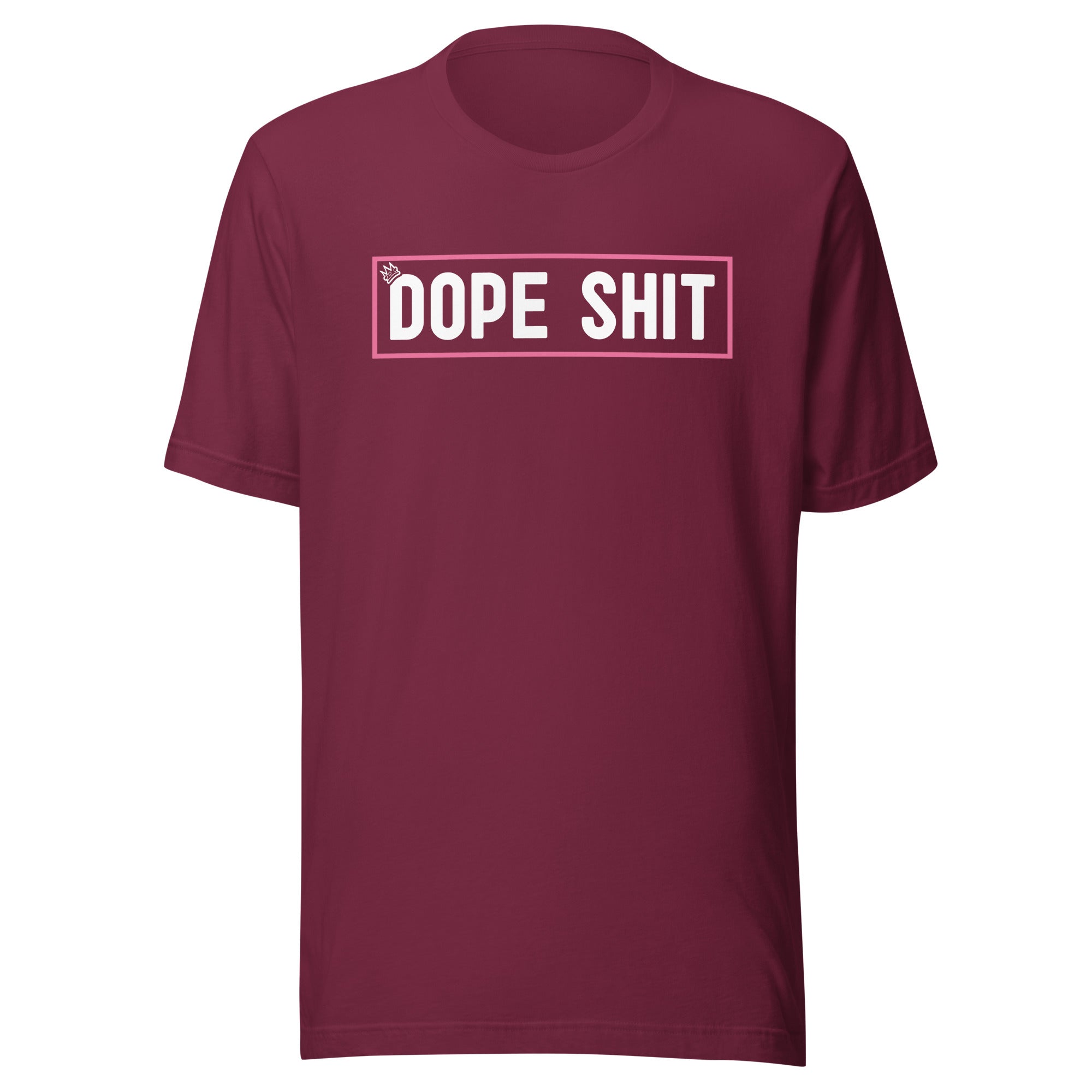 Dope Shit - Unisex T-shirt