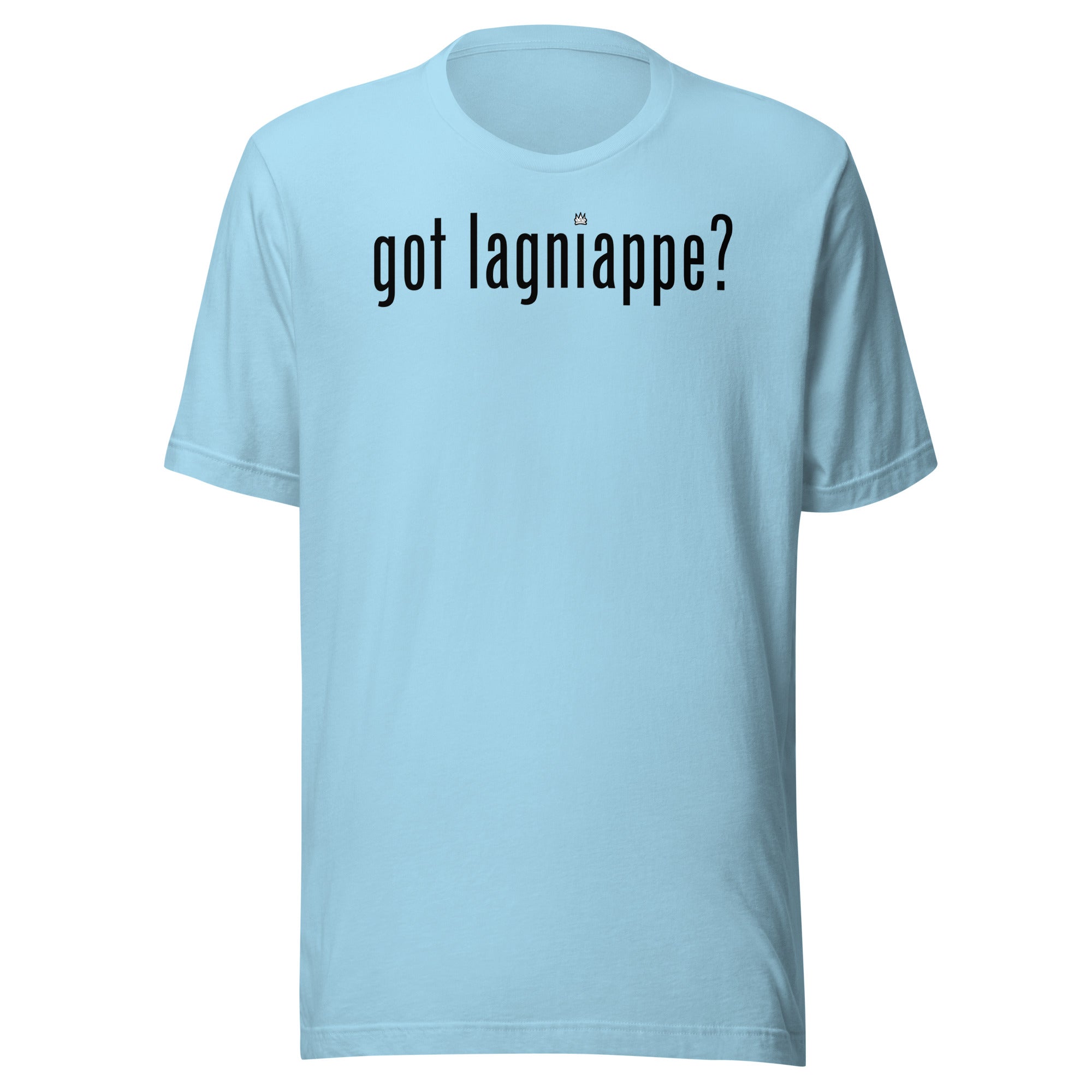 Got Laginappe? - Unisex t-shirt