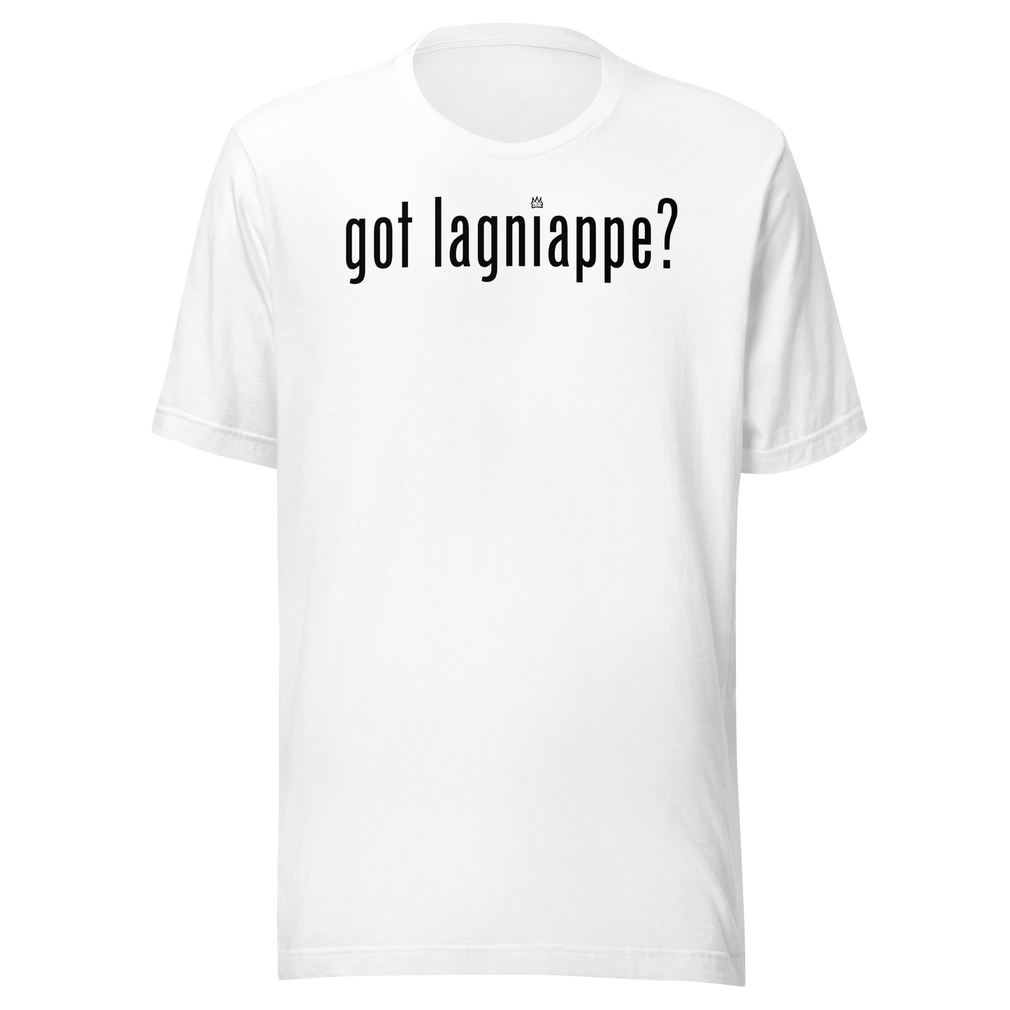 Got Laginappe? - Unisex t-shirt