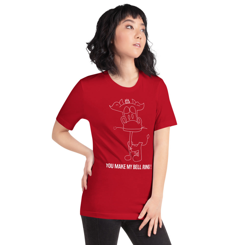You Make My Bell Ring | Short-Sleeve Unisex T-Shirt