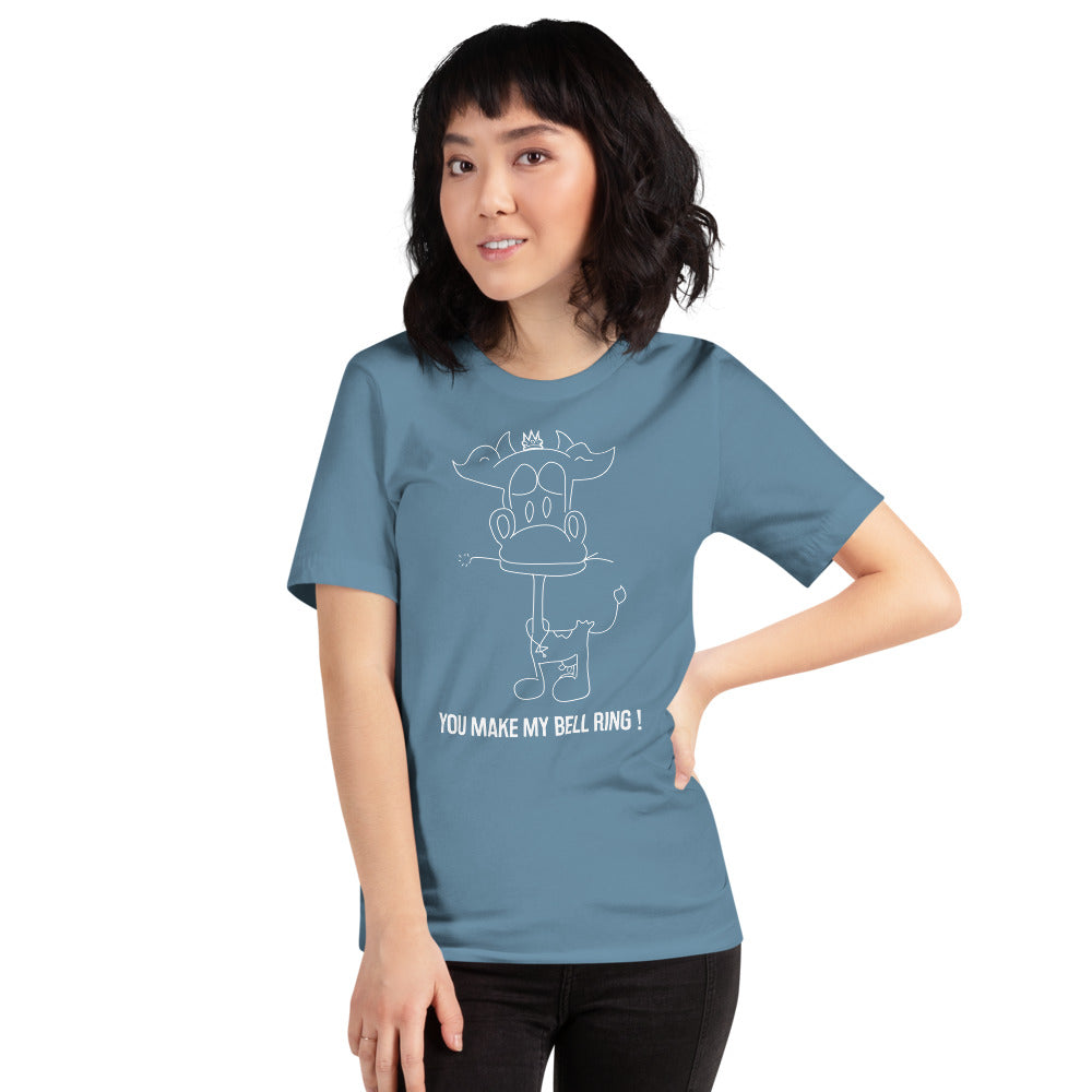 You Make My Bell Ring | Short-Sleeve Unisex T-Shirt